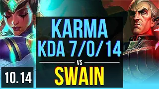 KARMA & Kalista vs SWAIN & Kog'Maw (SUPPORT) | KDA 7/0/14, 500+ games, Godlike | KR Diamond | v10.14