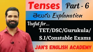 Tenses | Part - 6 | English Grammar in Telugu #jansenglishacademy