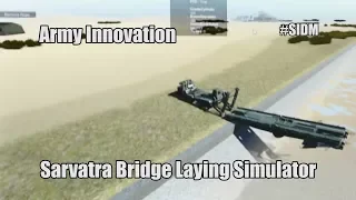 Indian Army's Sarvatra Bridge Laying Simulation | ARTECH 2018