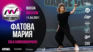 ФАТОВА МАРИЯ | SOLO CHOREO | MOVE FORWARD DANCE CONTEST 2021