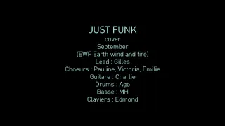 Just Funk cover September EWF Earth Wind and Fire