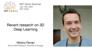 Vittorio Ferrari - Recent research on 3D Deep Learning