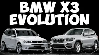 BMW X3 Evolution (2004 - Present)