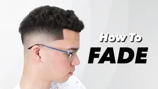 How To Fade - For Beginners - Step by Step!