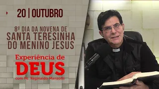 Experiência de Deus |20/10/23| 8º NOVENA SANTA TERESINHA DO MENINO JESUS | @PadreManzottiOficial