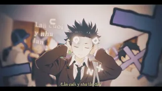 Silent Voice - Lần cuối [Edit-AMV]