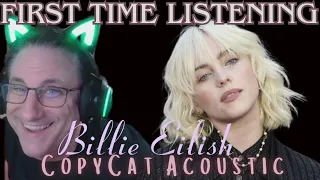 Billie Eilish COPYCAT Acoustic Mahogany Session Reaction