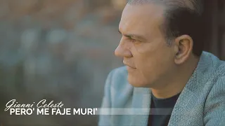 Gianni Celeste - Però Me Faje Murì (Video Ufficiale 2021)