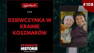 RZECZY NIE ZAWSZE SĄ TAKIMI, JAKIMI SIĘ WYDAJĄ | SPRAWA DEE DEE I GYPSY ROSE BLANCHARD #108