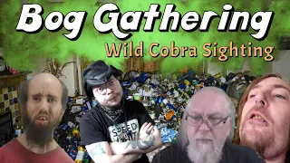 Bog Gathering - Cobra Speaks and Cyraxx - KingCobraJFS