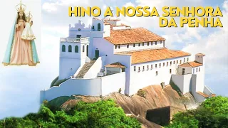 Hino a Nossa Senhora da Penha (devoção de Vila Velha-ES)