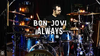 Bon Jovi - Always Drum Cover