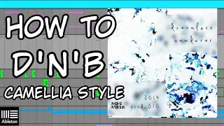 【Drum'n'Bass】HOW TO MAKE DRUM & BASS / Camellia Style (FREE SERUM PRESETS)