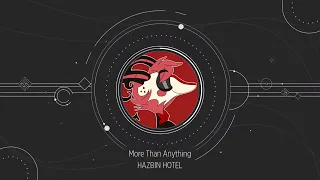 【HAZBIN HOTEL】 ♪More Than Anything - Music box -