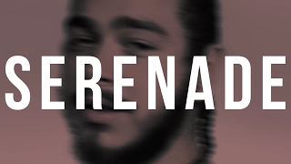 (FREE) Post Malone Type Beat - "Serenade"