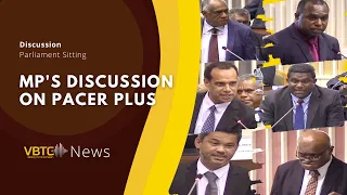 MP's discussion on Pacer Plus - Parliament sitting 2022