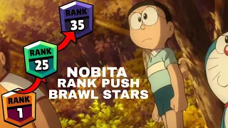 RANK PUSH || BRAWL STARS || NOBITA EDITION || ONLY FROM ONE MOVIE || KAFI-BS