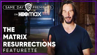 The Matrix Resurrections | A Film Legacy (Featurette) | HBO Max