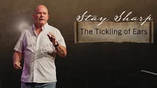 Stay Sharp | The Tickling Of Ears