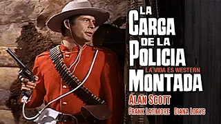 LA CARGA DE LA POLICÍA MONTADA (Ramón Torrado, 1965) | EUROWESTERN
