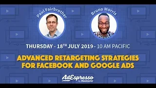 Advanced Retargeting Strategies for Facebook and Google Ads