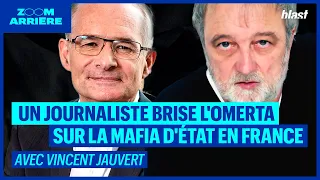 UN JOURNALISTE BRISE L'OMERTA SUR LA MAFIA D'ÉTAT EN FRANCE