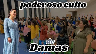 🔴CULTO UNIDO DE DAMAS-ZUANY SOTOMAYOR