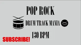 POP ROCK Drum Backing Track 130 BPM Drums Only