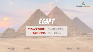 7 Days Egypt Tour Package - Creative Holidays India