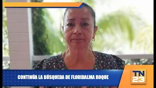 Continúa la búsqueda de Floridalma Roque