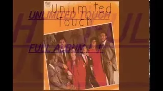 UNLIMITED TOUCH   (1981 Full Album and More)