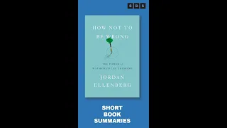 Book Summary #Shorts of How Not to Be Wrong The Power of Mathematical Thinking by Jordan Ellenberg