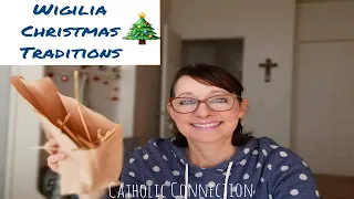 WIGILIA CHRISTMAS TRADITIONS