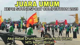 GEMA NADA UTAMA MTS NEGERI BINTAN - FESTIVAL DRUMBAND KEPRI 2023 ( SOUNDSPORT COMPETITION )