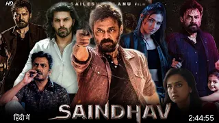 Saindhav 2024 Full Movie Hindi Dubbed South Update | Venkatesh | Nawazuddin | New South Movie Hindi