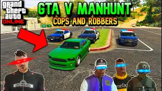 GTA V manhunt COPS and ROBBERS edition