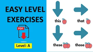This That These Those  + PDF - Exercises Level A1 - Easy English Lesson