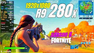 R9 280x / Fortnite - Season 6  / 1080p / Low to Epic Graphics Settings