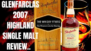 GLENFARCLAS 2007 .....59.4 ABV....REVIEWED...