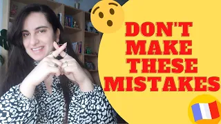5 common mistakes in French - Don't make them!
