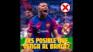 ¿MBAPPE AL BARCELONA?