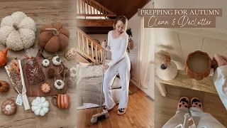 PREPARING FOR AUTUMN | clean & declutter with me 🍂