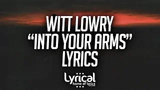 Witt Lowry - Into Your Arms (feat. Ava Max) (Lyrics)