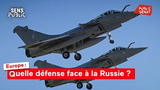 Europe : quelle défense face à la Russie ?