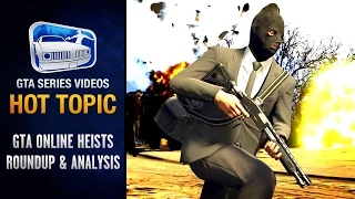 GTA Online Heists - All you need to know - Hot Topic #7
