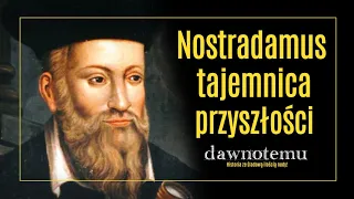 dawnotemu - Nostradamus - tajemnica przyszłości