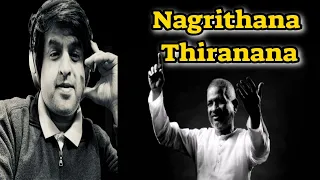 Why Ilaiyaraaja Is a Genius Composer? | Nagrithana Thiranana | #ilayaraja #isaignani
