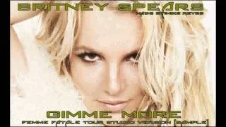 Britney Spears - Gimme More [Femme Fatale Tour Studio Version DEMO]