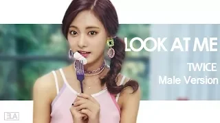 [MALE VERSION] TWICE - Look at me