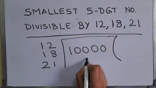Find the smallest 5-digit number divisible by 12 18 and 21 #smallestnumber  @mathstubelearning123